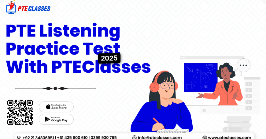 PTE Listening Practice Test 2025 With PTEClasses