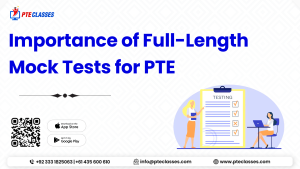 Importance of Full-Length Mock Tests for PTE