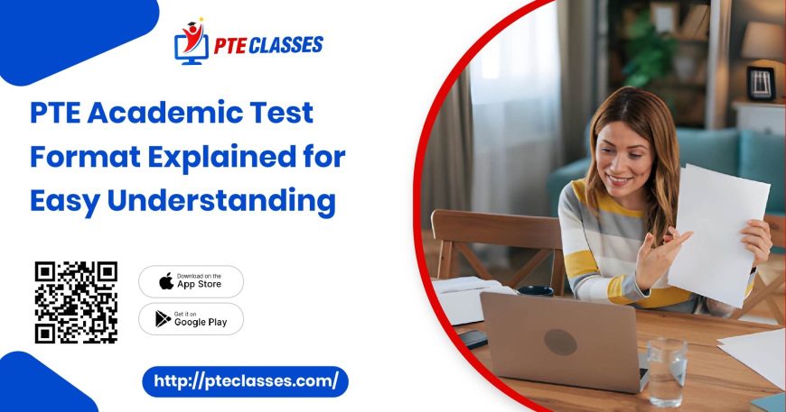 PTE Academic test format explained