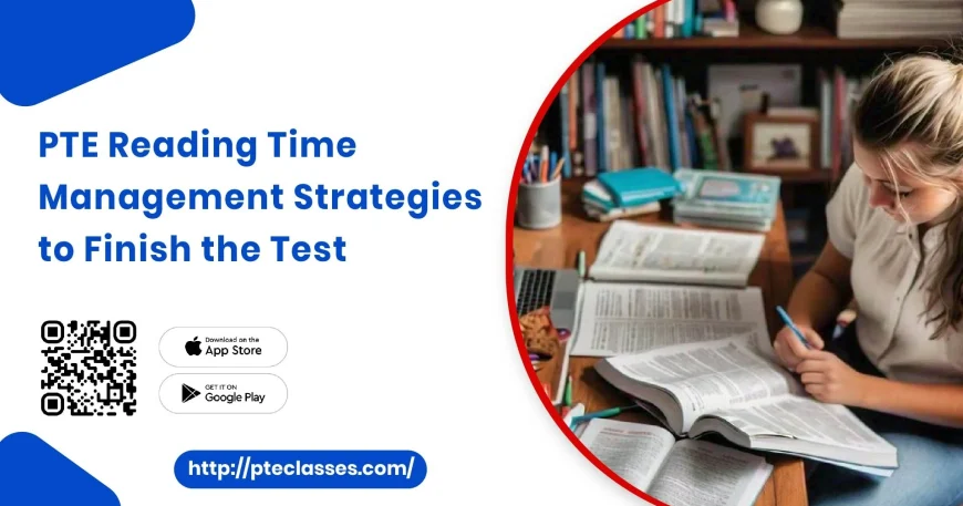 PTE reading time management strategy