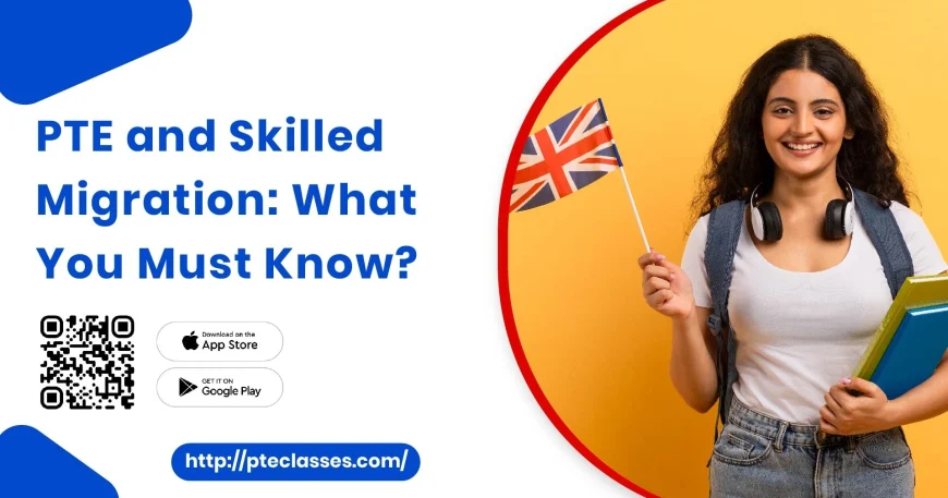 PTE skilled migration